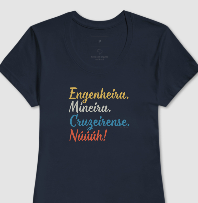 Engenheira. Mineira. Cruzeirense. Núúúh!