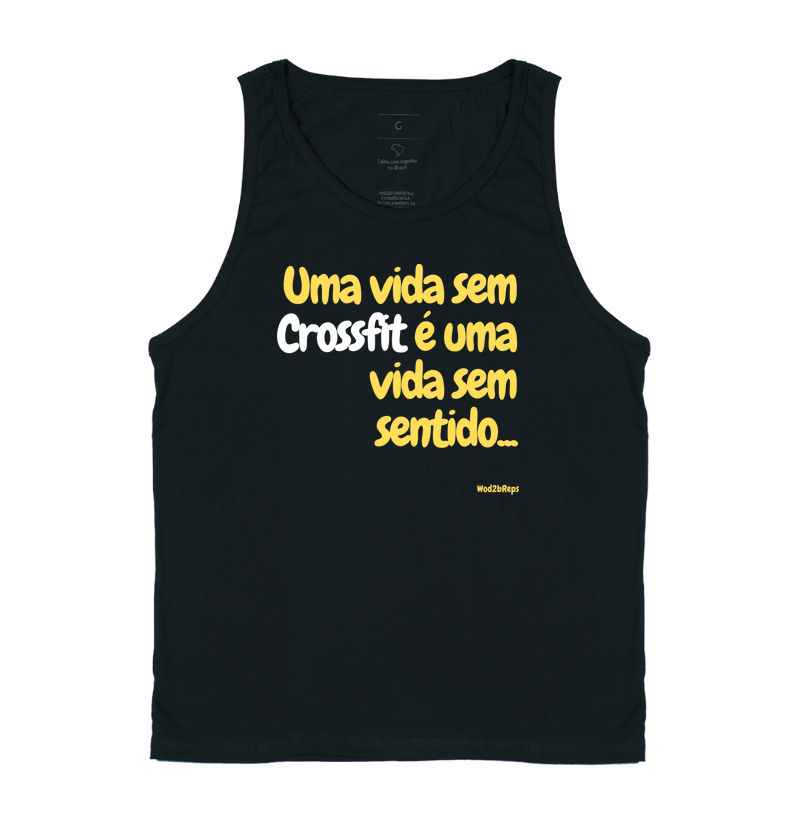 uma vida sem crossfit é uma vida sem sentido