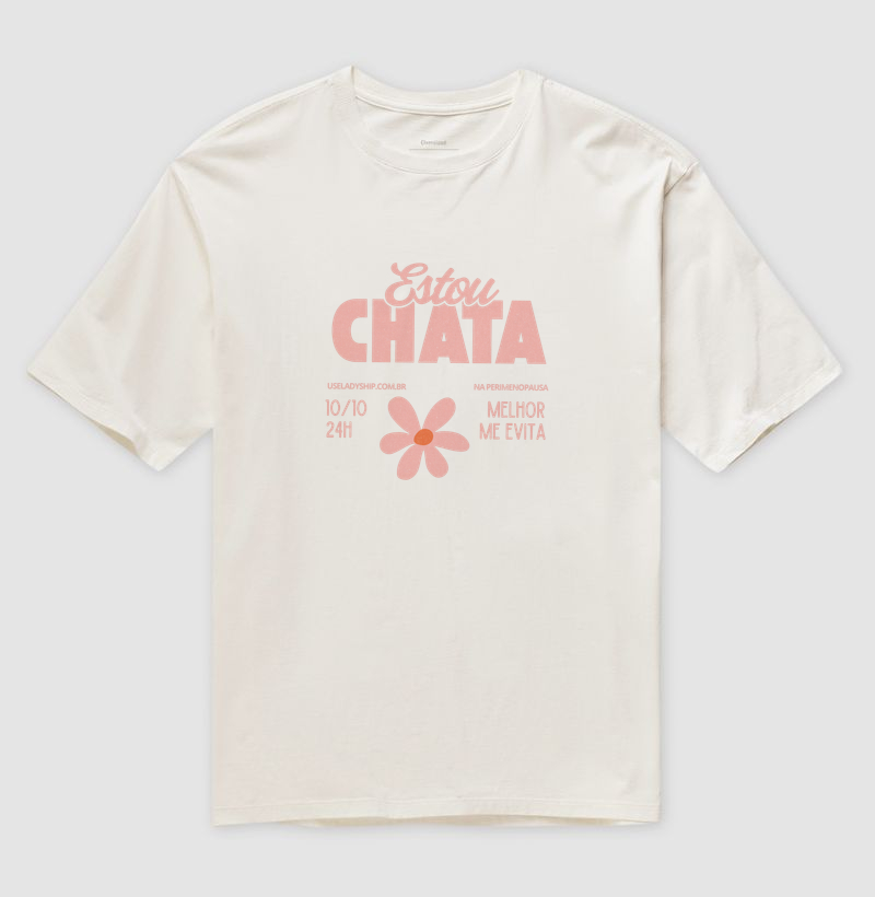 Estou Chata, melhor me evita 