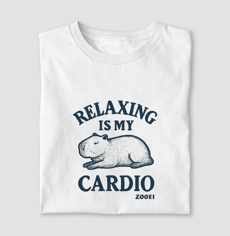Relaxing is my cardio