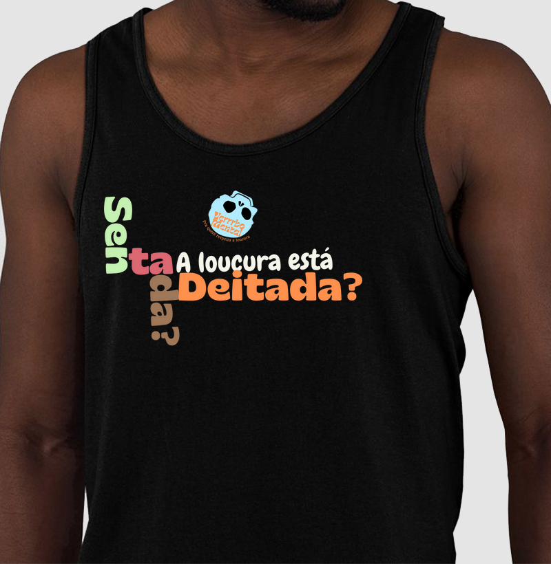 Camisa onde está a loucura