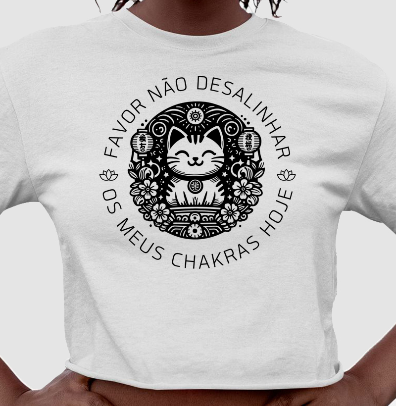 Não desalinhe meus chakras hoje