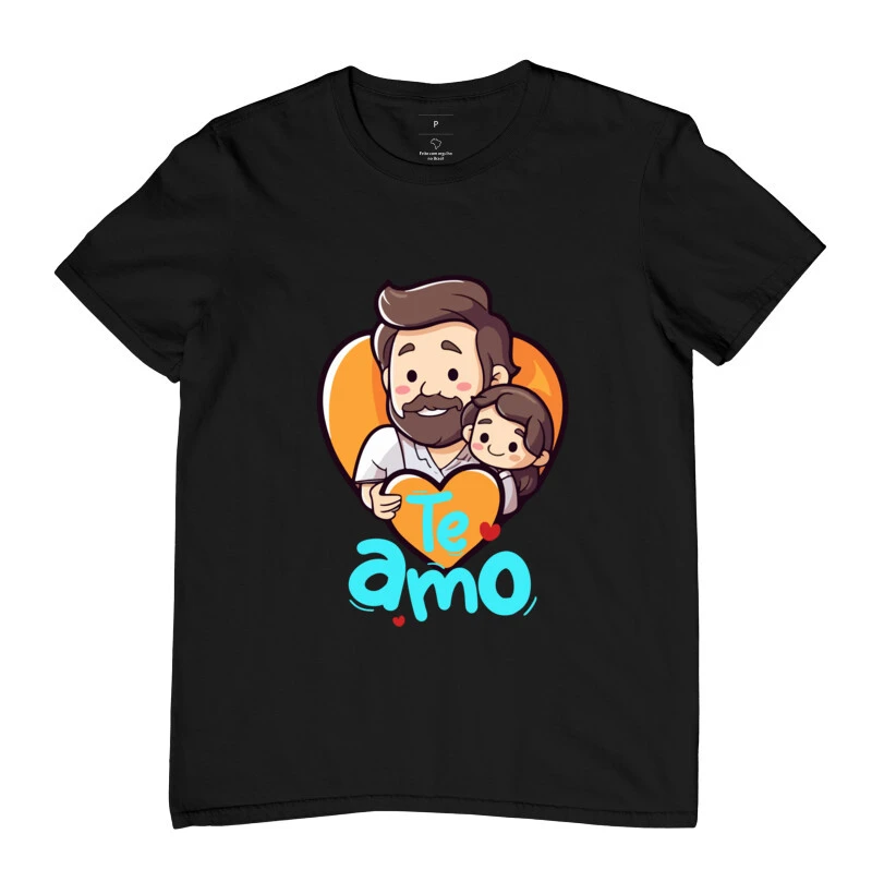 Camiseta Estampada Masculina Dia dos Pais "Eu te amo"