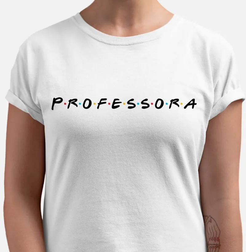 Mais que "Friends" Professora