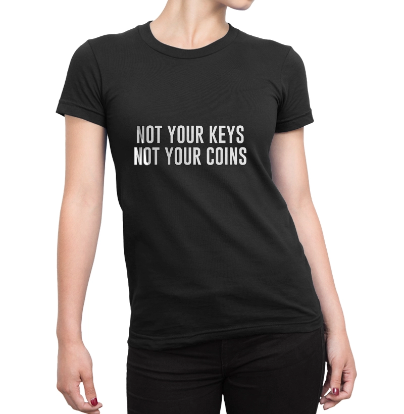 Baby Look NOT YOUR KEYS