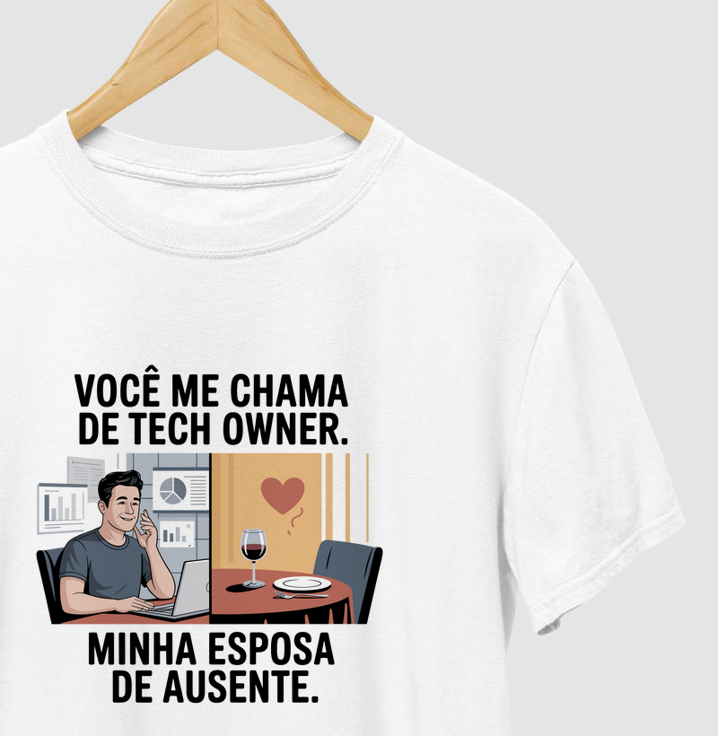 Você me chama de Tech Owner. Minha esposa de ausente (GES)