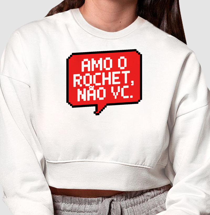 Moletom Cropped Amo o Rochet