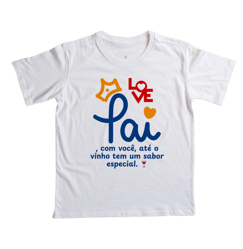 Camiseta Coleção Pai - Pai, com você,...
