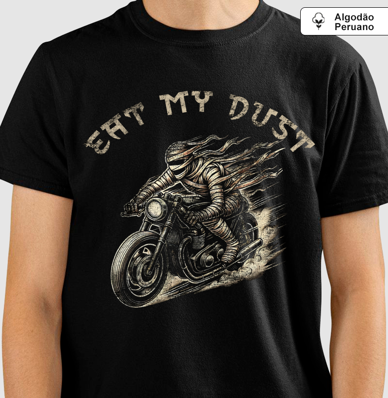 EAT MY DUST