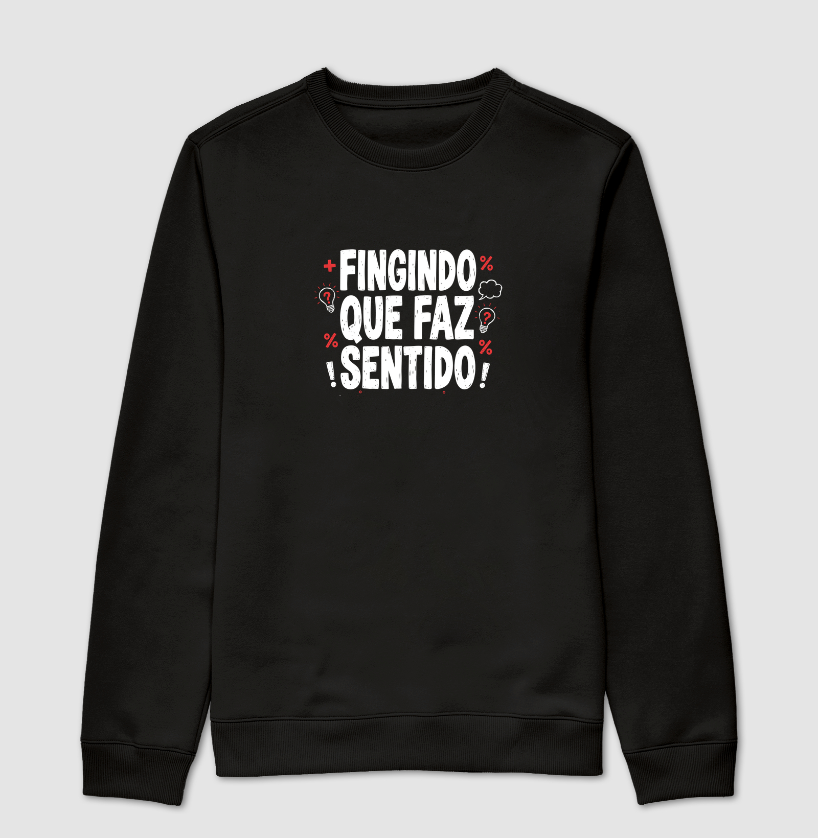 Fingindo que faz sentido