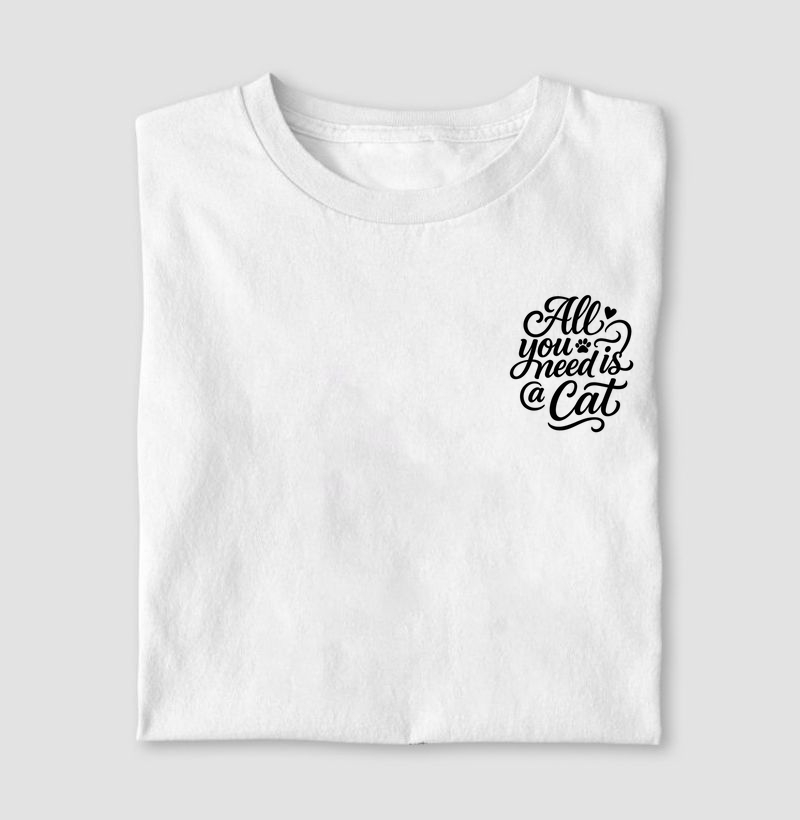 ALL YOU NEED IS A CAT