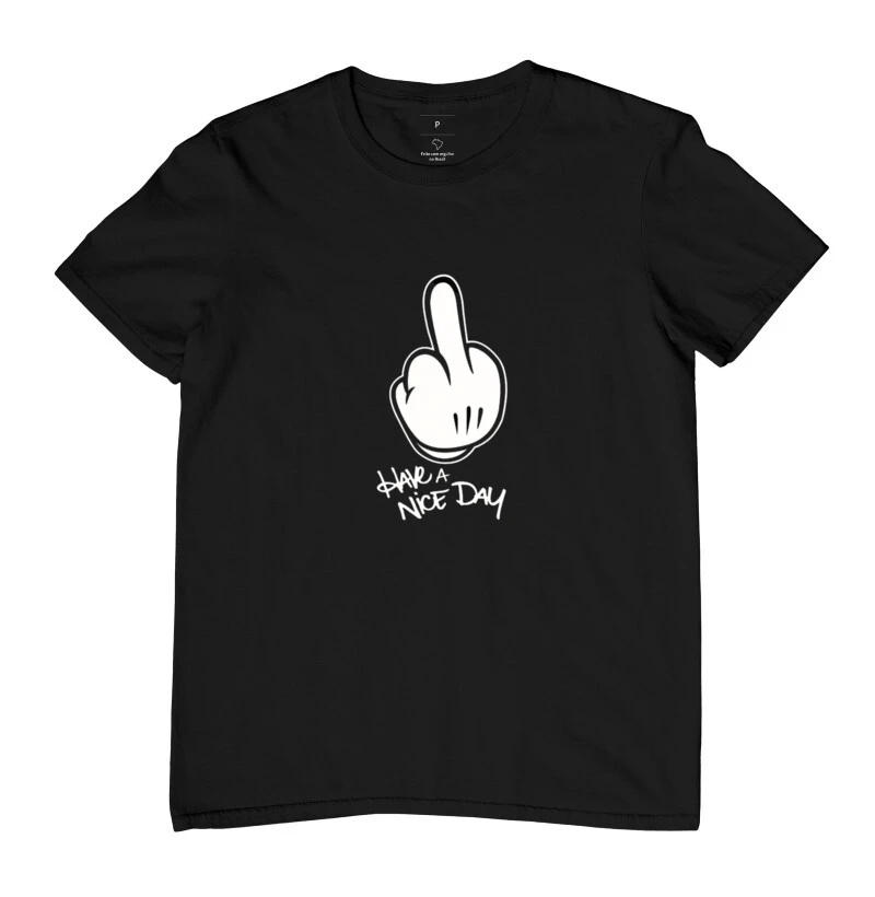 Camiseta Have a nice day