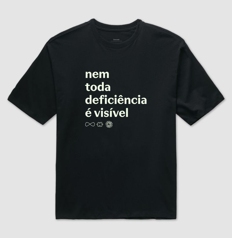 Nem toda deficiência é visível.