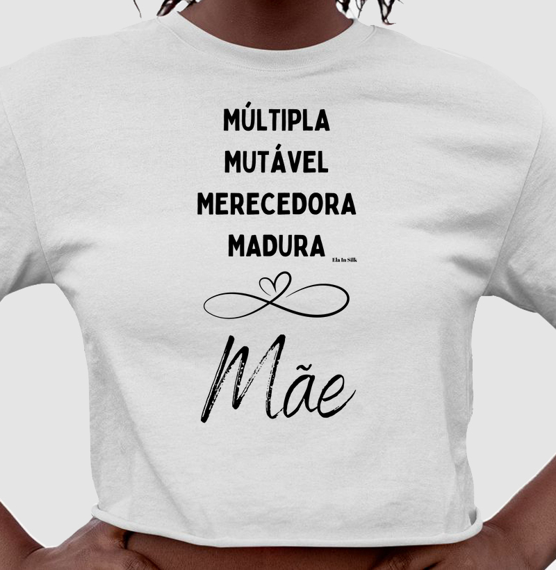 Múltipla, mutável, merecedora, madura: Mãe