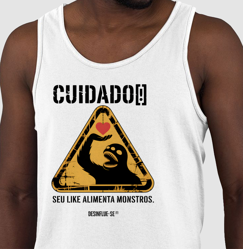 CUIDADO[!] SEU LIKE ALIMENTA MONSTROS.