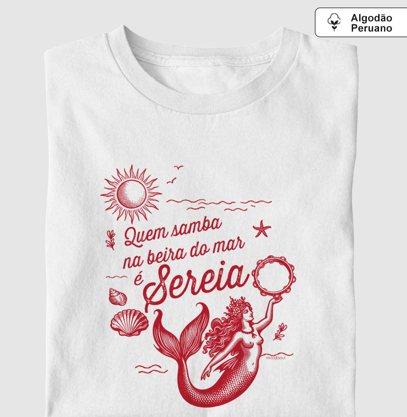 Quem samba na beira do mar é Sereia