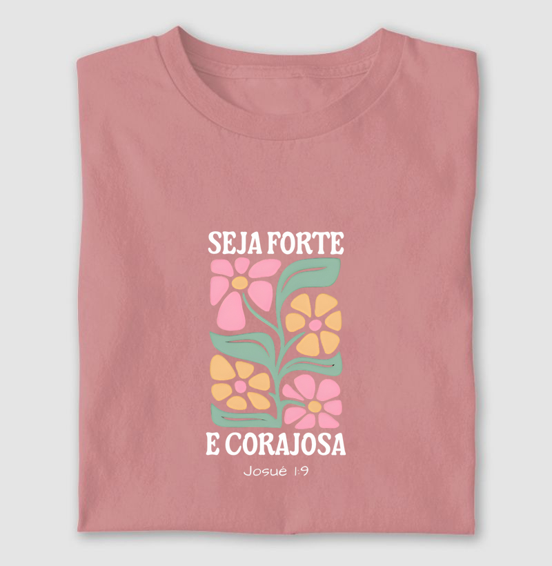 Camiseta - Seja Forte