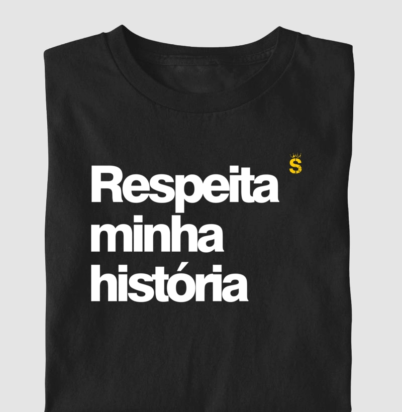 Respeita minha historia