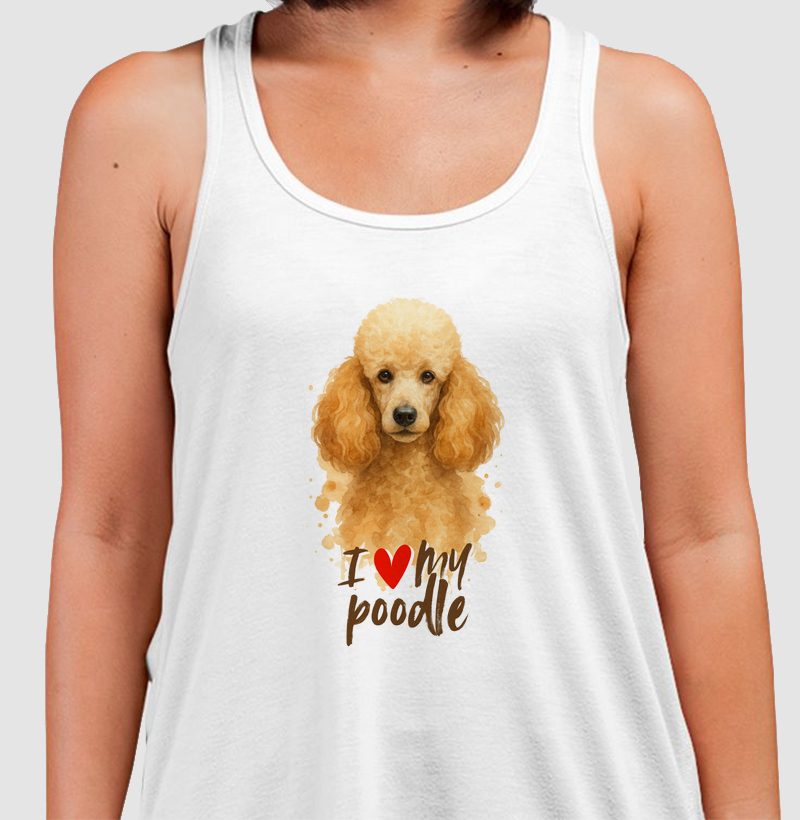I love my Poodle.