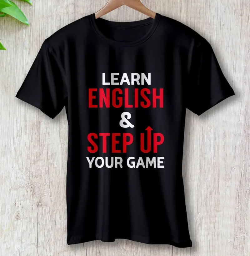 Learn English & Step Up Your Game