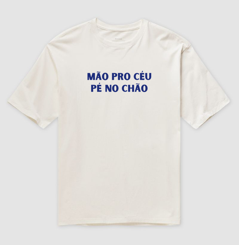 Mão pro Céu / Pé no Chão