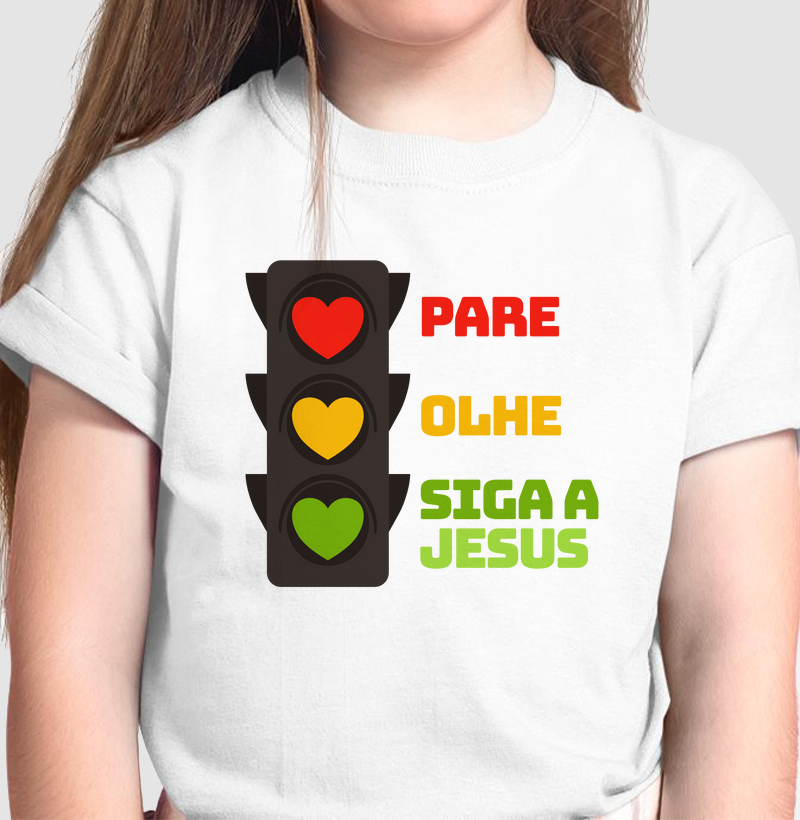 Pare, olhe, siga a Jesus (infantil)