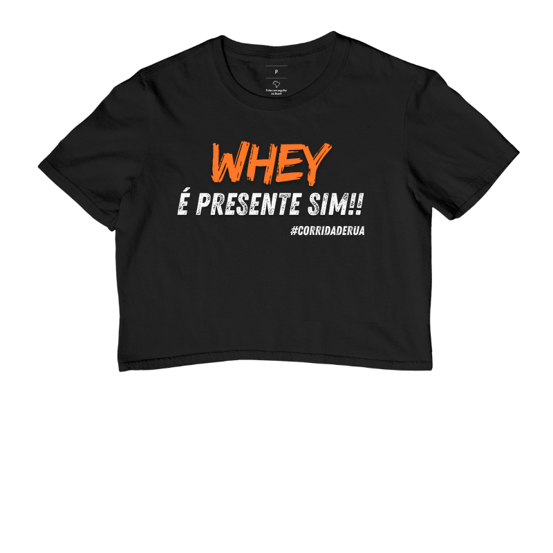 Whey é presente sim!