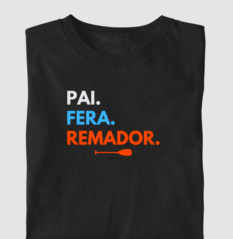 Pai. Fera. Remador.