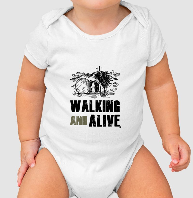 Walking and alive