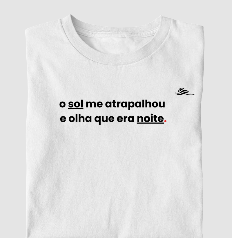 Estampa "O sol me atrapalhou"