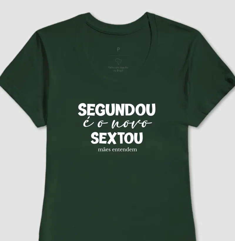 Segundou é o novo sextou - mães entendem