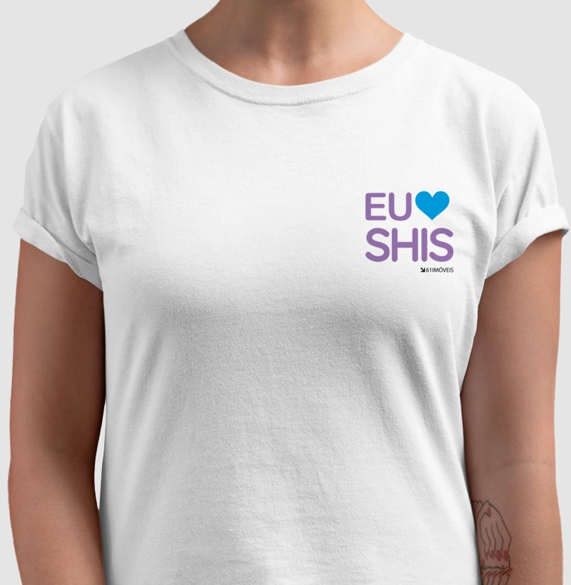 Camiseta '' Eu Amo SHIS '' 