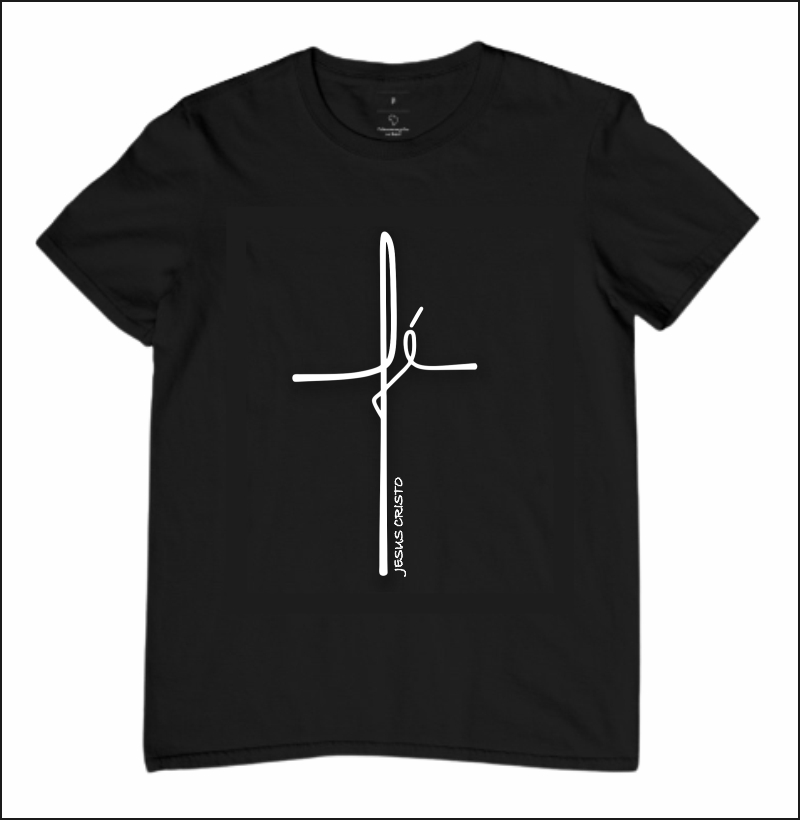 Camisa Fé Jesus Cristo