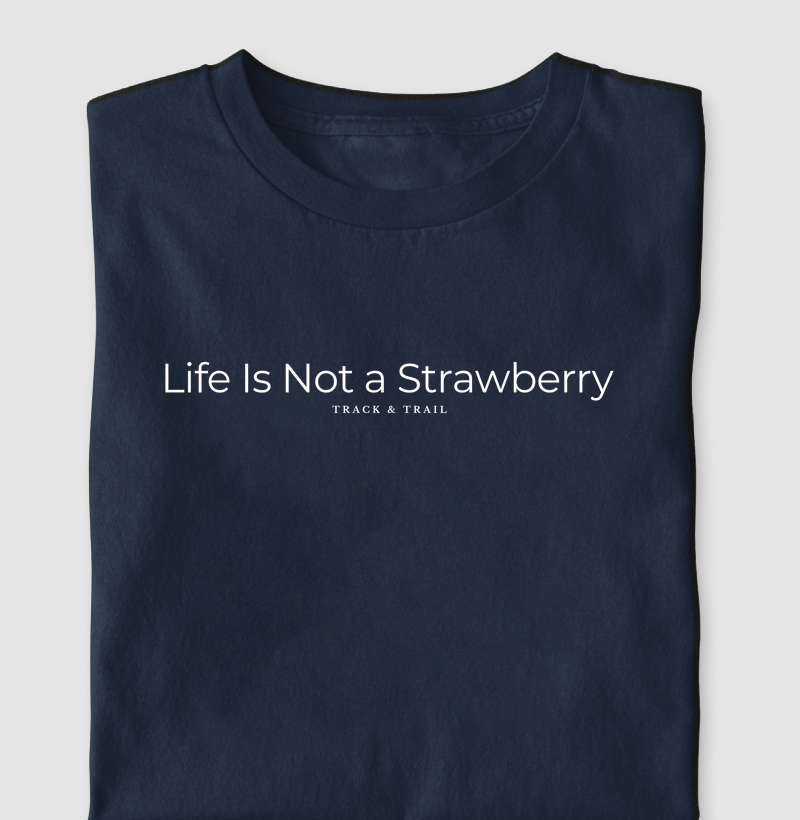 Life is Not a Strawbarry | A vida não é um morango
