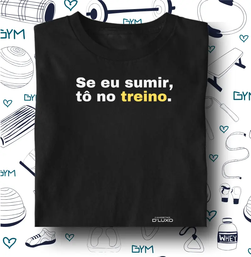 Se eu sumir, tô na treino 2