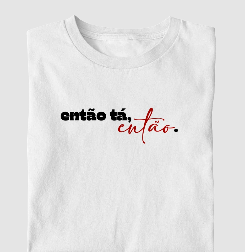 ENTÃO TÁ, ENTÃO