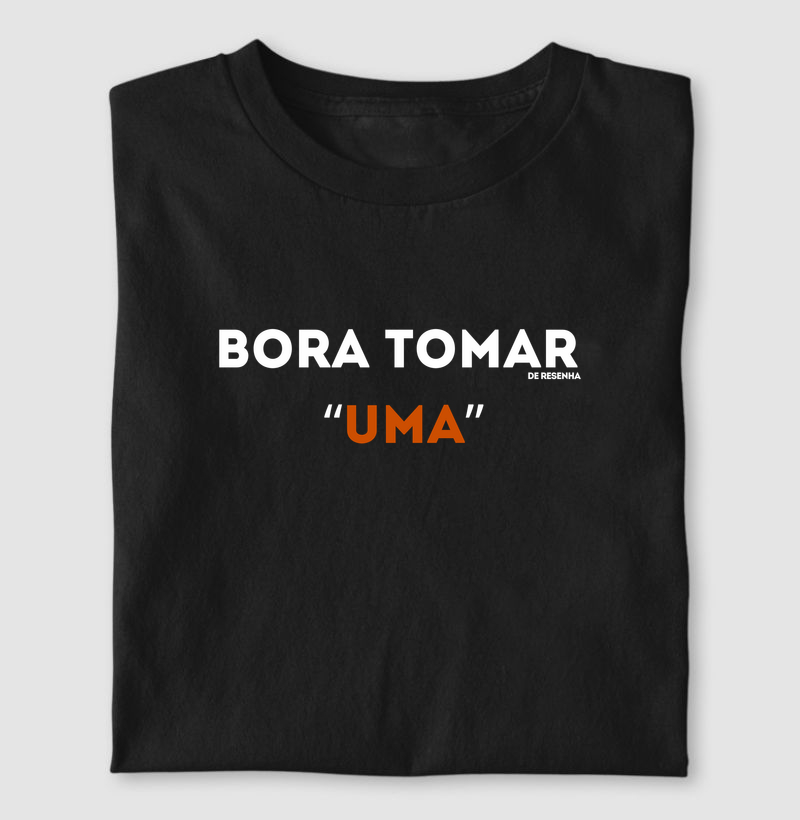 Bora tomas uma