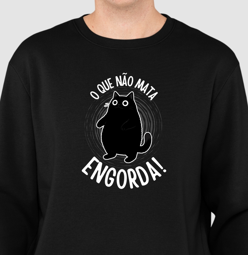 O que não mata engorda