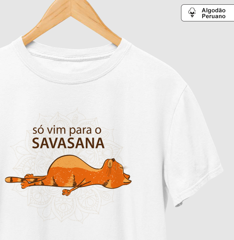 Só vim para o Savasana