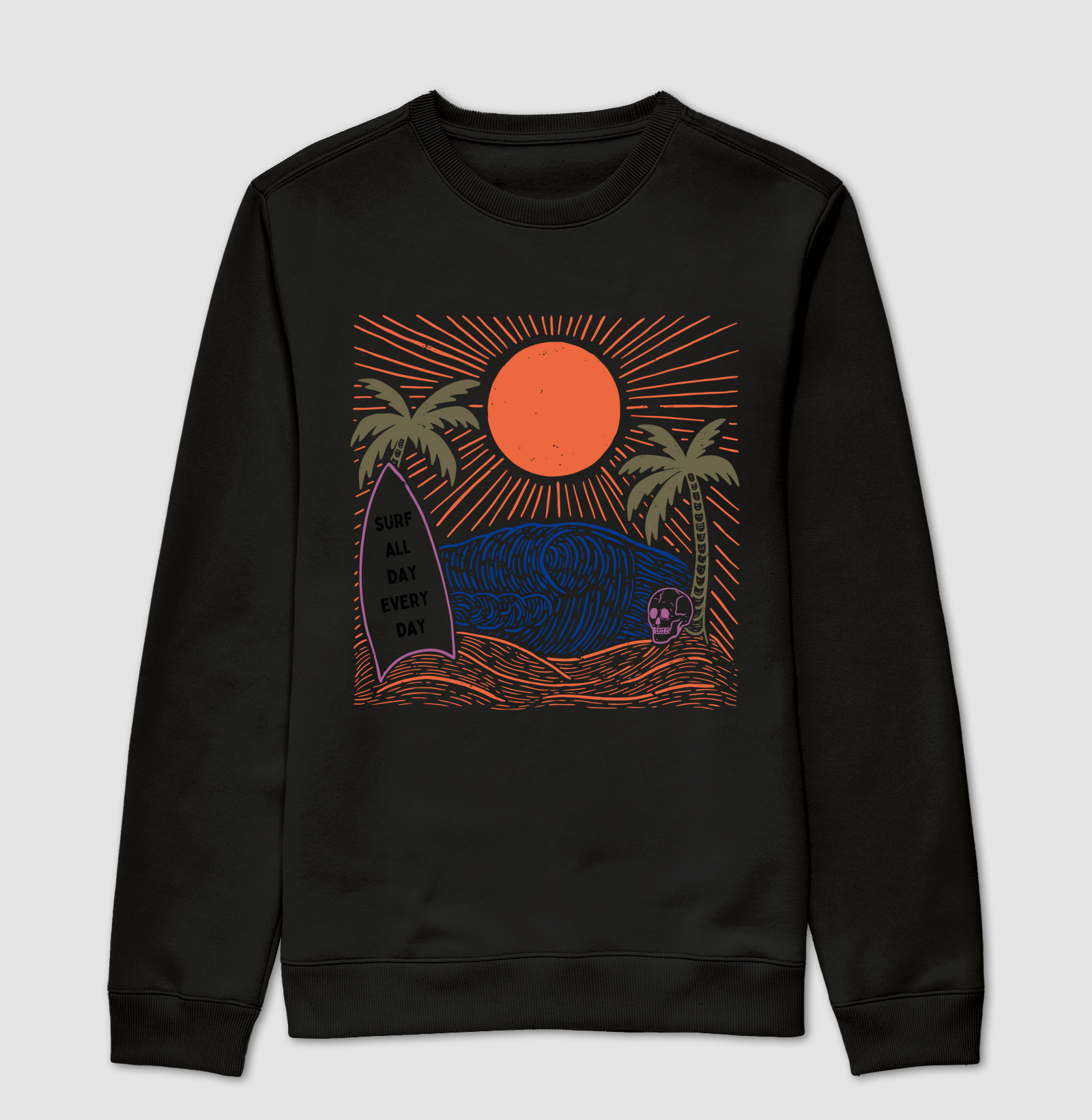 SURF ALL DAY EVERY DAY.
