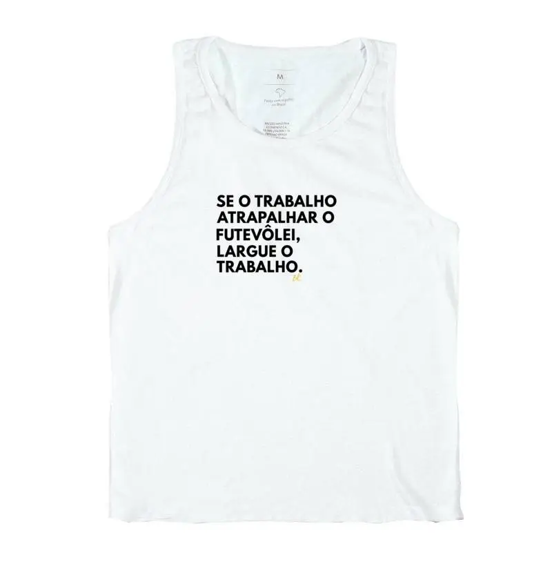 Se o Trabalho Atrapalhar o Futevôlei, Largue o Trabalho