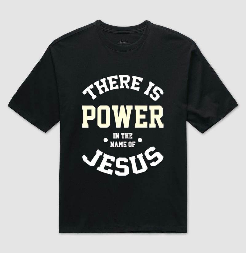 Camiseta Oversized - O nome de Jesus tem Poder