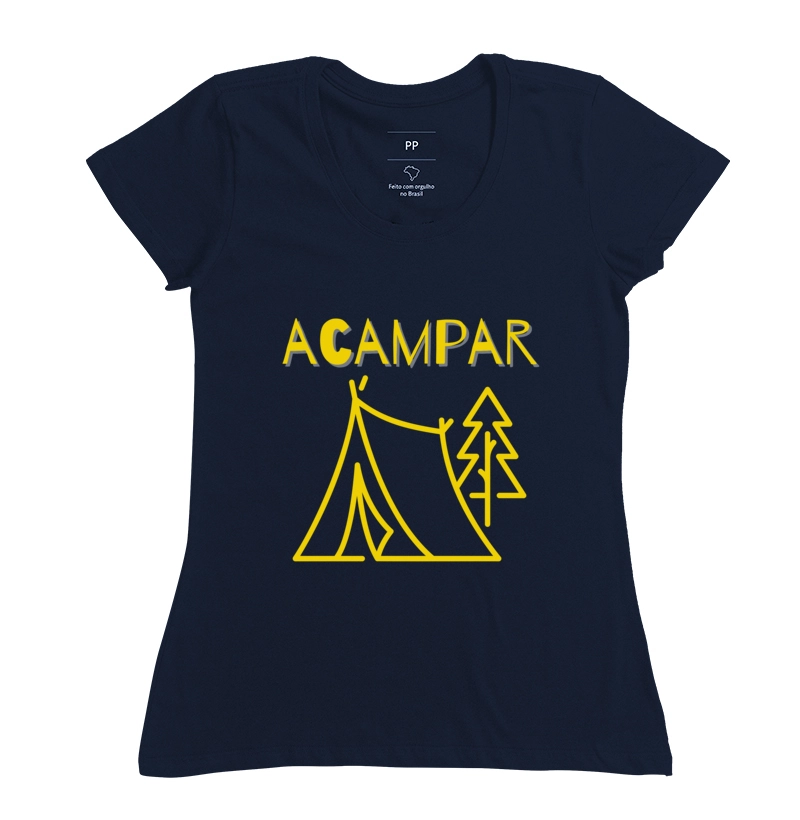 Camiseta Feminina "Acampar"