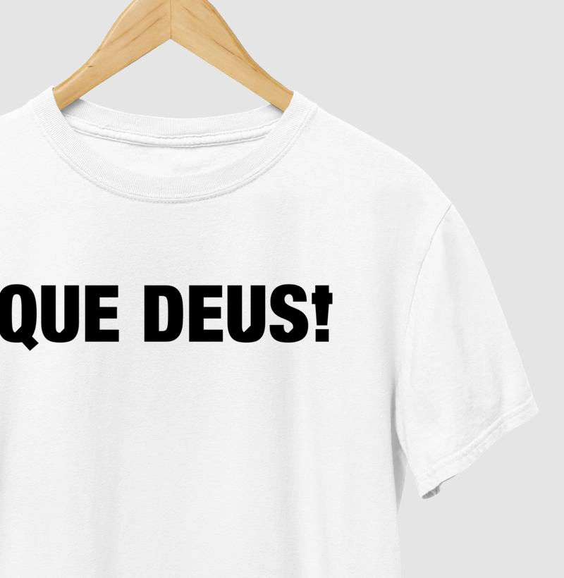 Que Deus!