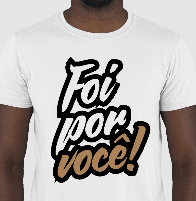 FOI POR VOCÊ