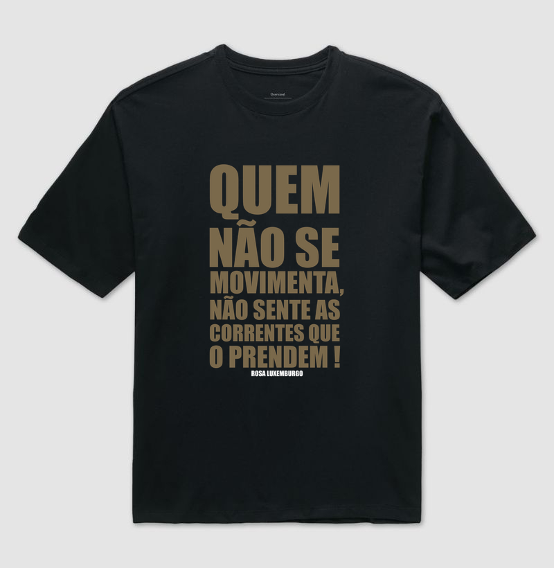 Quem não se movimenta