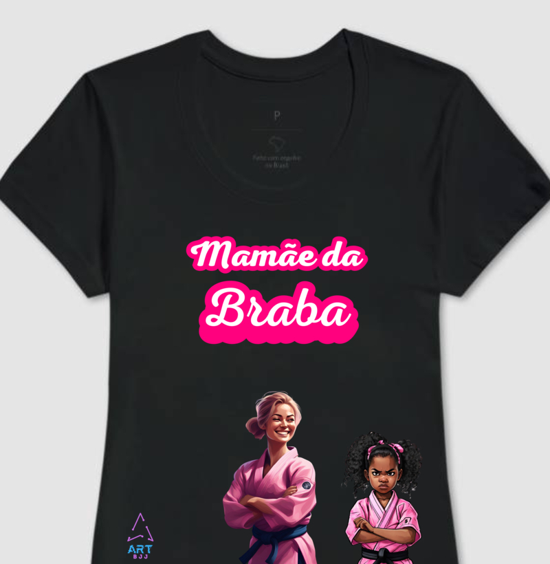Mamãe da braba
