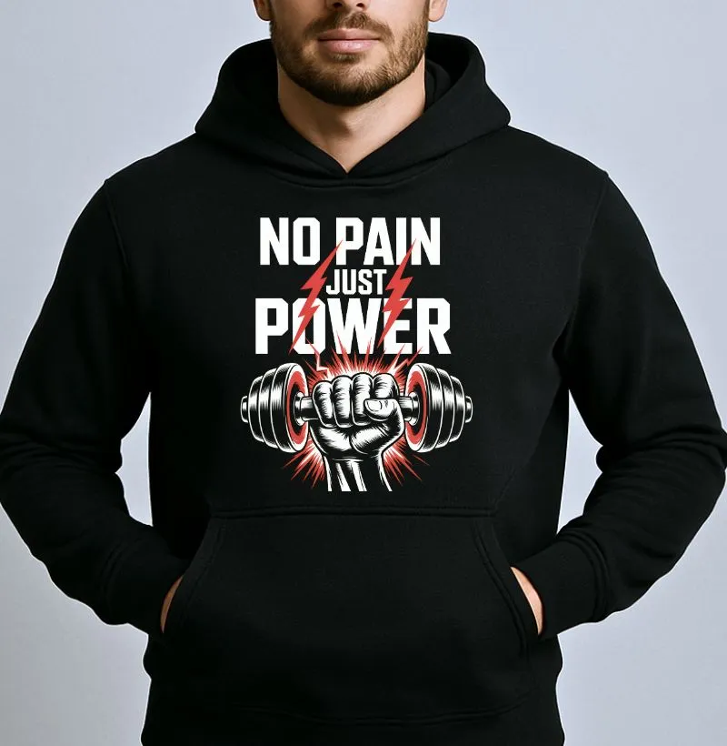 No Pain Just Power