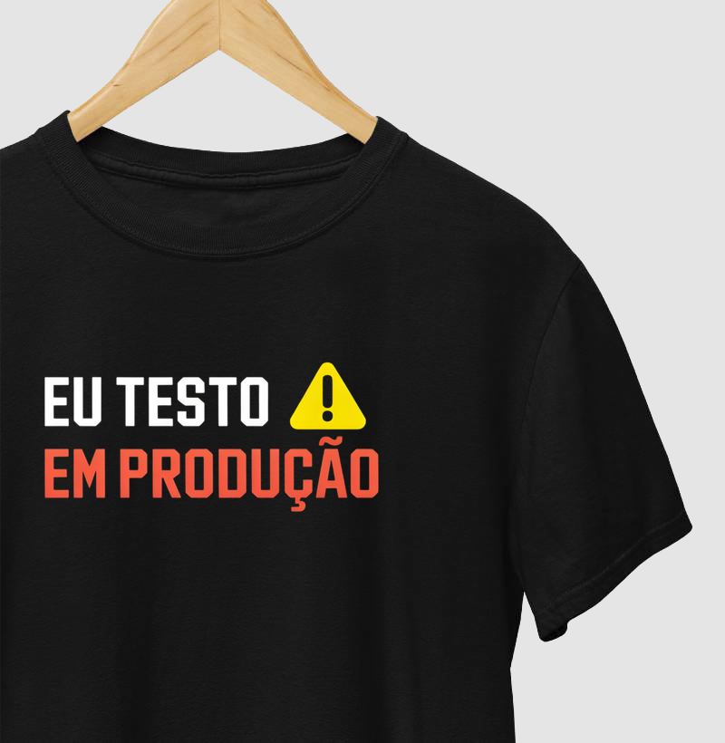 Eu testo em produção