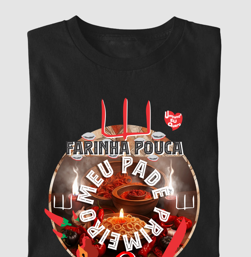 Farinha Pouca, Meu Padê Primeiro